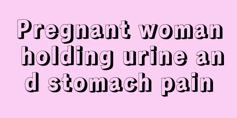 Pregnant woman holding urine and stomach pain