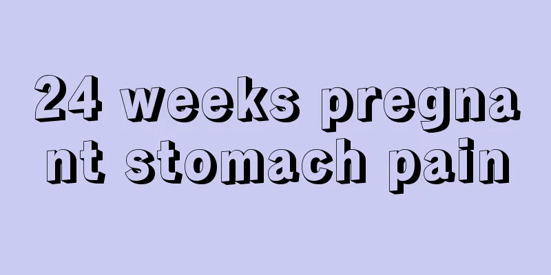 24 weeks pregnant stomach pain