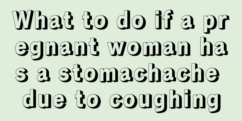 What to do if a pregnant woman has a stomachache due to coughing