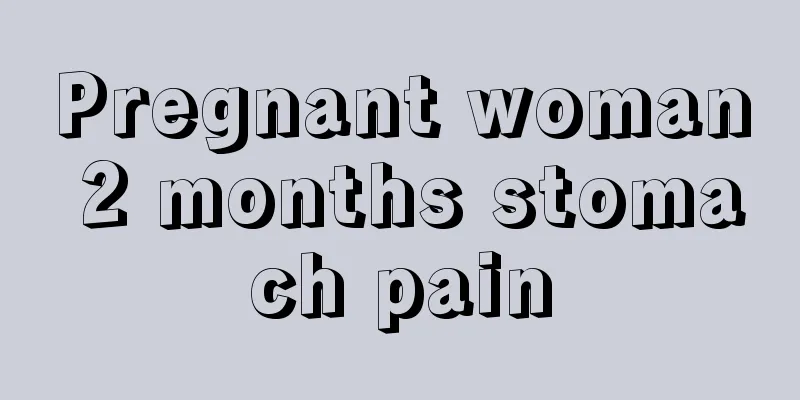 Pregnant woman 2 months stomach pain