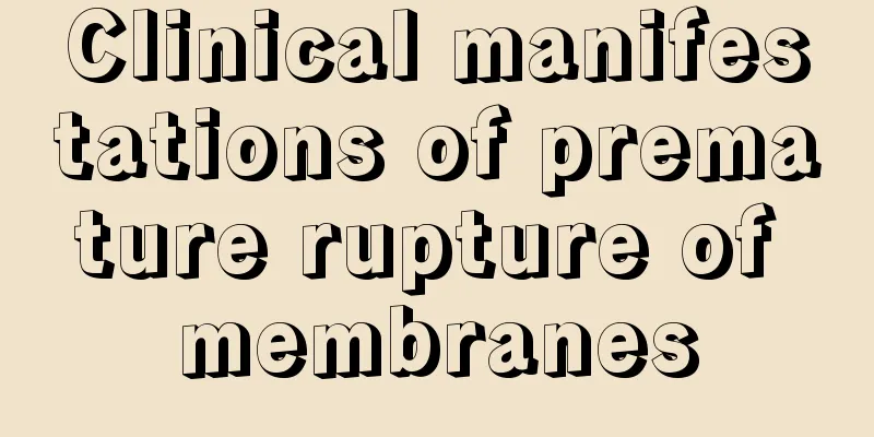 Clinical manifestations of premature rupture of membranes