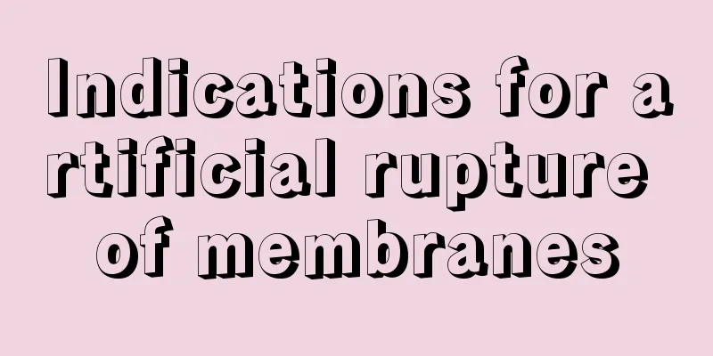 Indications for artificial rupture of membranes