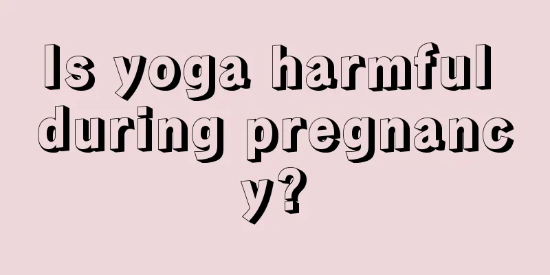 Is yoga harmful during pregnancy?