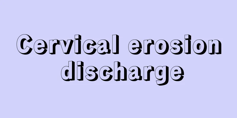 Cervical erosion discharge