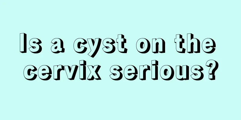 Is a cyst on the cervix serious?