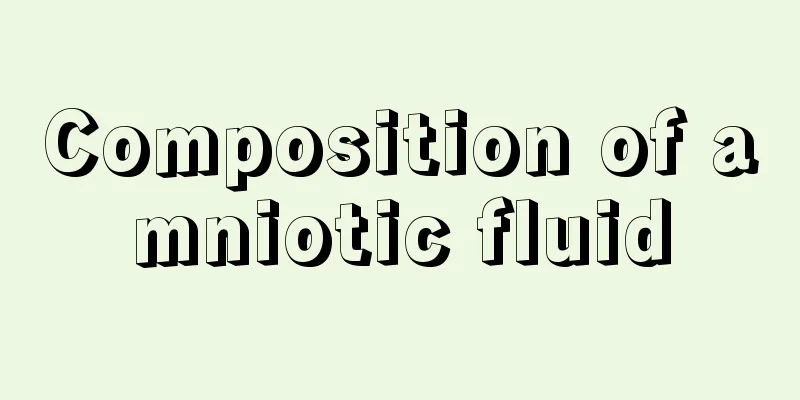 Composition of amniotic fluid