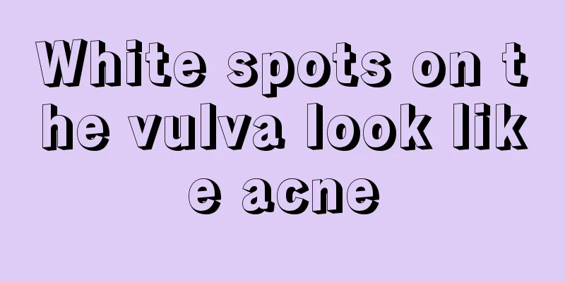 White spots on the vulva look like acne