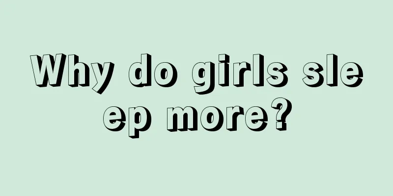 Why do girls sleep more?