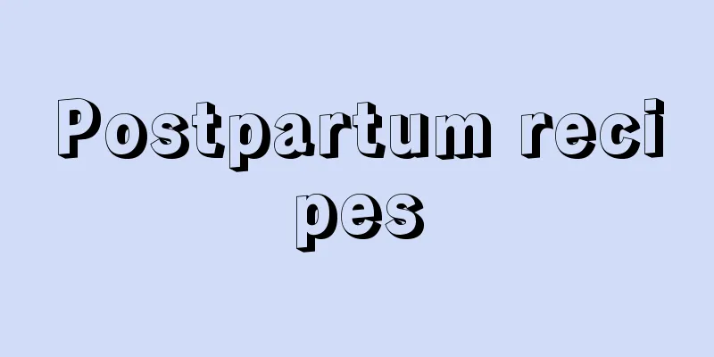 Postpartum recipes