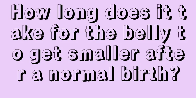 How long does it take for the belly to get smaller after a normal birth?