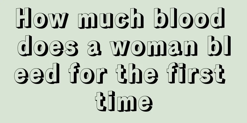 How much blood does a woman bleed for the first time