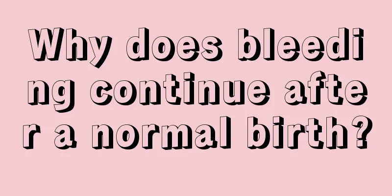 Why does bleeding continue after a normal birth?