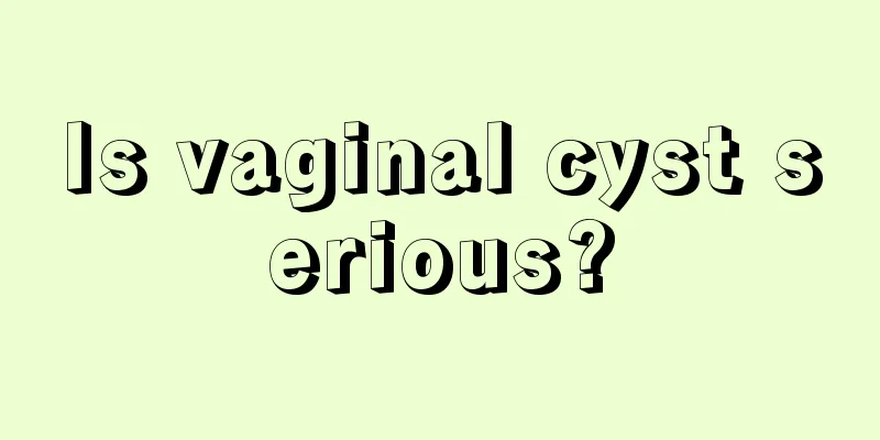 Is vaginal cyst serious?