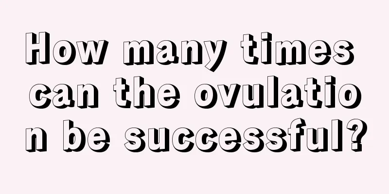 How many times can the ovulation be successful?