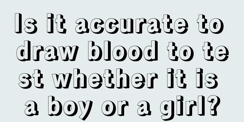 Is it accurate to draw blood to test whether it is a boy or a girl?