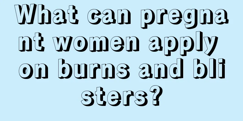 What can pregnant women apply on burns and blisters?