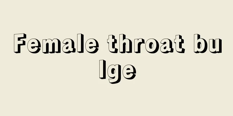 Female throat bulge