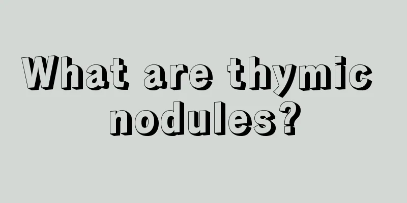 What are thymic nodules?