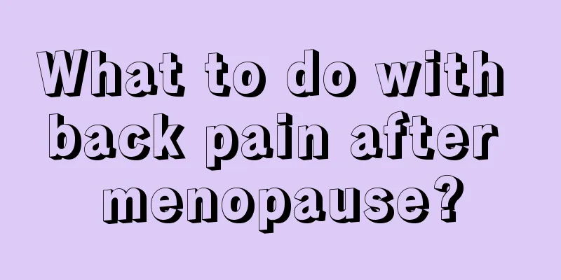 What to do with back pain after menopause?