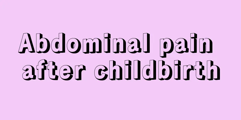 Abdominal pain after childbirth