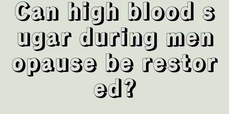 Can high blood sugar during menopause be restored?