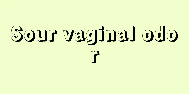 Sour vaginal odor