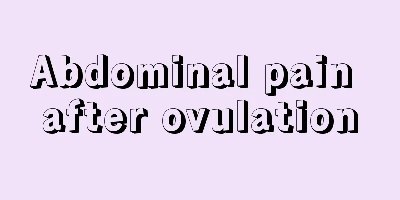 Abdominal pain after ovulation