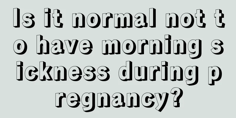 Is it normal not to have morning sickness during pregnancy?