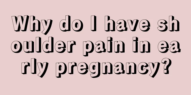 Why do I have shoulder pain in early pregnancy?