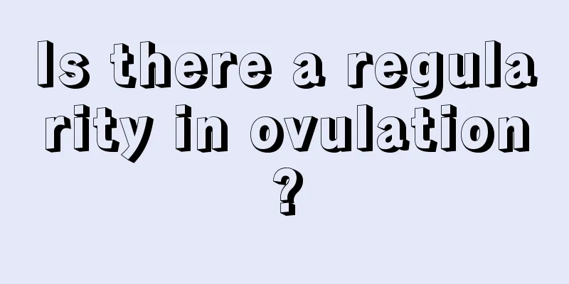 Is there a regularity in ovulation?