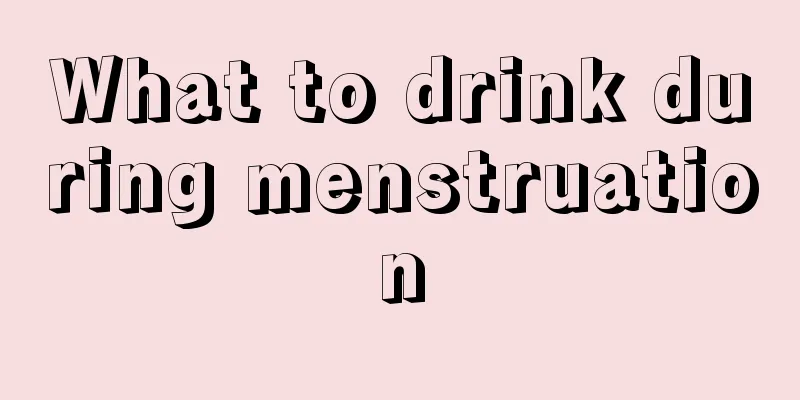 What to drink during menstruation