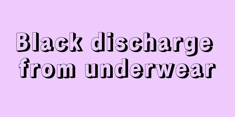 Black discharge from underwear