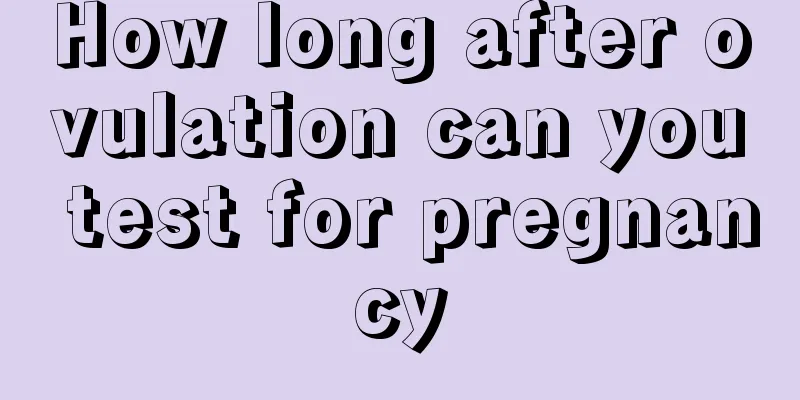 How long after ovulation can you test for pregnancy