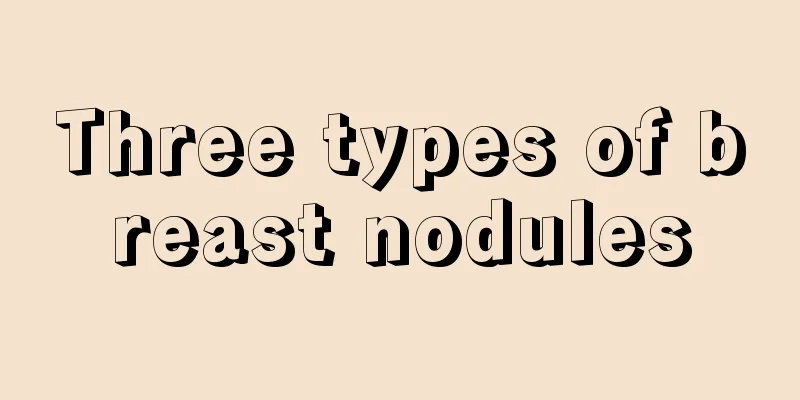 Three types of breast nodules