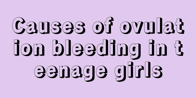 Causes of ovulation bleeding in teenage girls