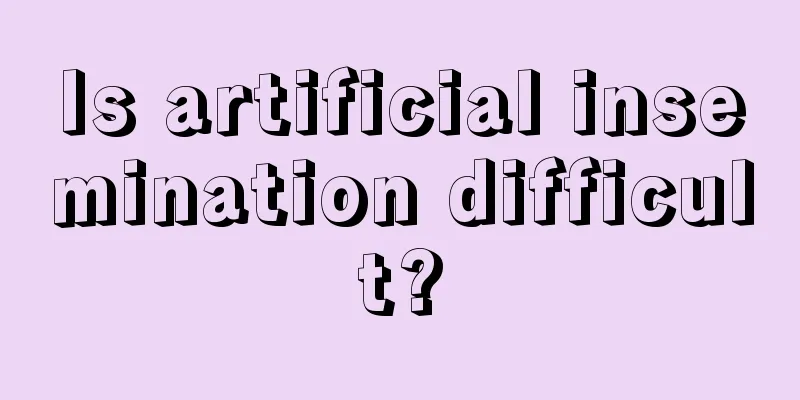 Is artificial insemination difficult?