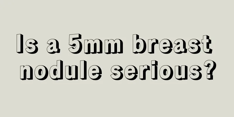 Is a 5mm breast nodule serious?