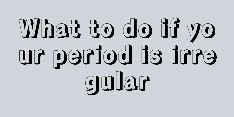 What to do if your period is irregular