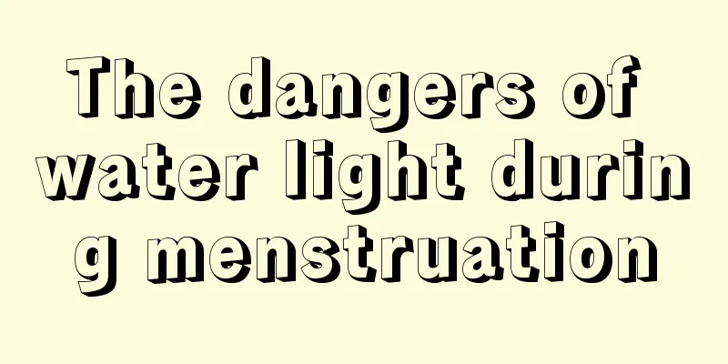 The dangers of water light during menstruation