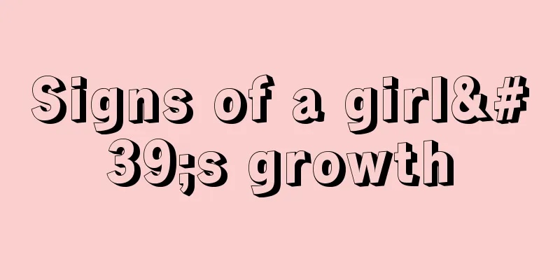 Signs of a girl's growth