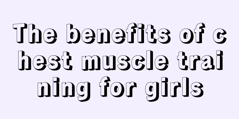 The benefits of chest muscle training for girls