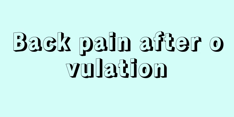 Back pain after ovulation