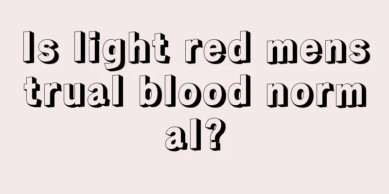 Is light red menstrual blood normal?