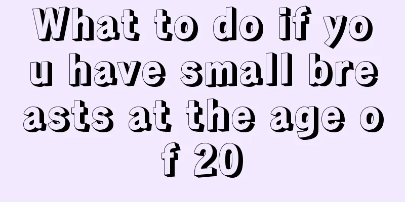 What to do if you have small breasts at the age of 20