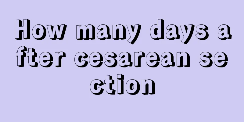 How many days after cesarean section