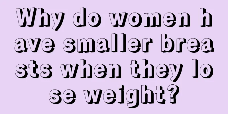 Why do women have smaller breasts when they lose weight?