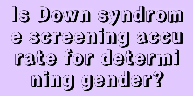 Is Down syndrome screening accurate for determining gender?