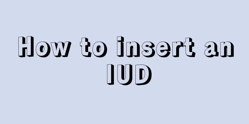 How to insert an IUD