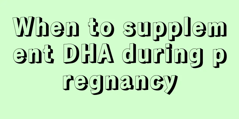 When to supplement DHA during pregnancy