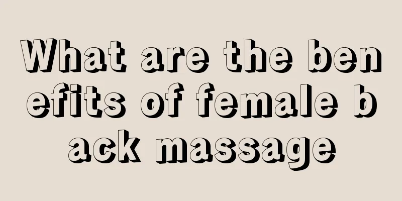 What are the benefits of female back massage